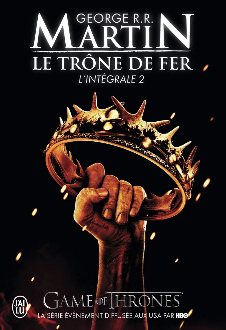 Le Trône de fer : L'Intégrale 2, tome 2