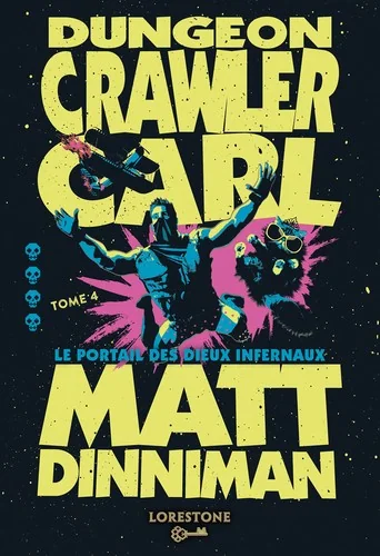 Le Portail des dieux infernaux, tome 4