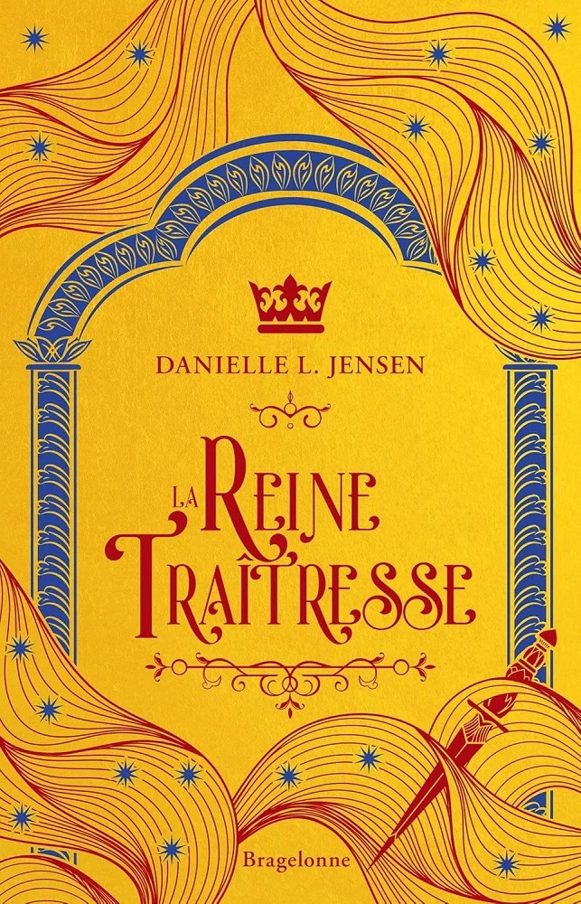 La reine traîtresse, tome 2